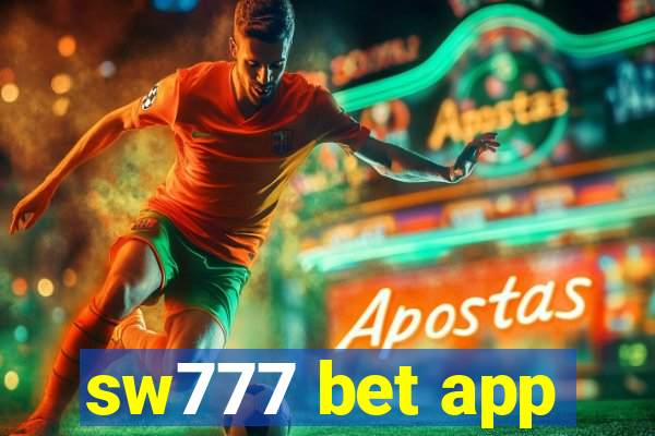 sw777 bet app